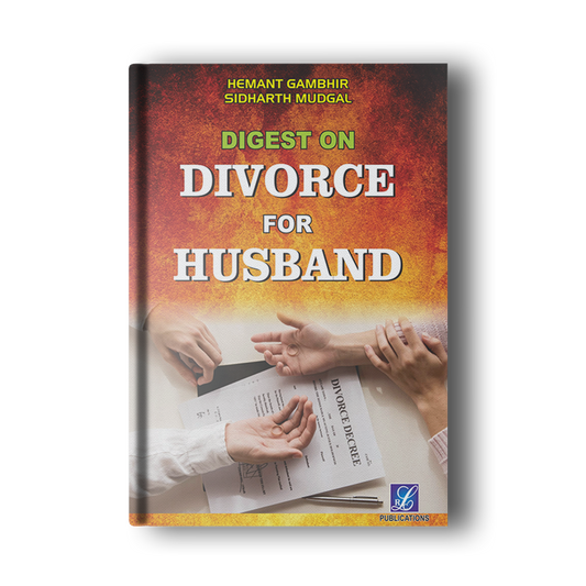 Digest on Divorce for Husband : Reprint 2024