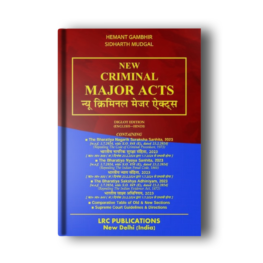 New Criminal Major Acts (Diglot English-Hindi) : Edition 2024