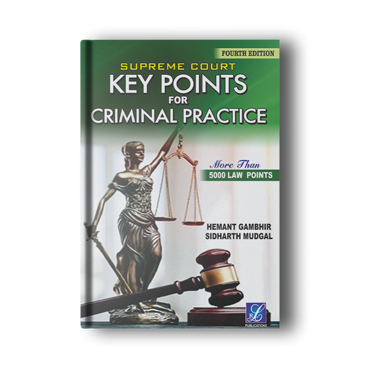 Supreme Court Key Points for Criminal Practice : Edition 2024