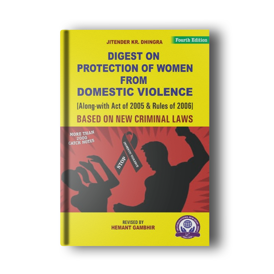 Digest on Protection of Women from Domestic Violence - Fourth Edition