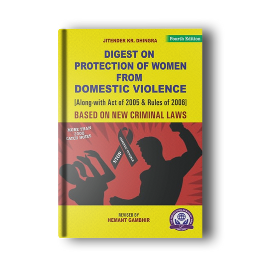 Digest on Protection of Women from Domestic Violence - Fourth Edition