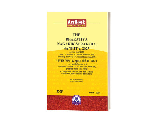 भारतीय नागरिक सुरक्षा संहिता, 2023 || The Bharatiya Nagarik Suraksha Sanhita, 2023 Hindi English Diglot Edition 2025