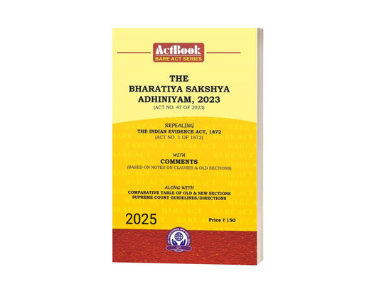 The Bharatiya Sakshya Adhiniyam, 2023 English Edition 2025