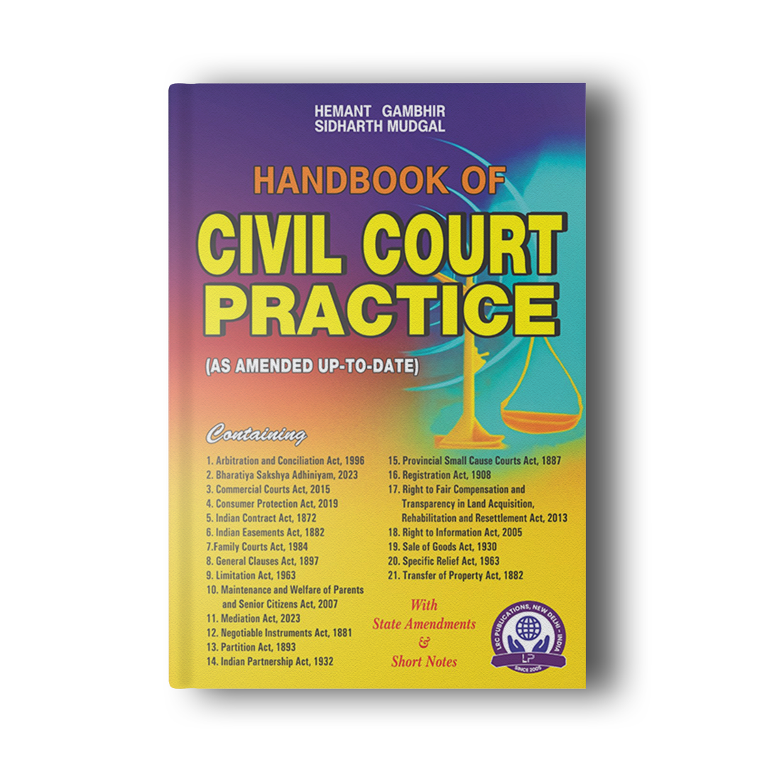 Handbook On Civil Court Practice (As Amended & Updated) - 21 in 1 Edition 2026